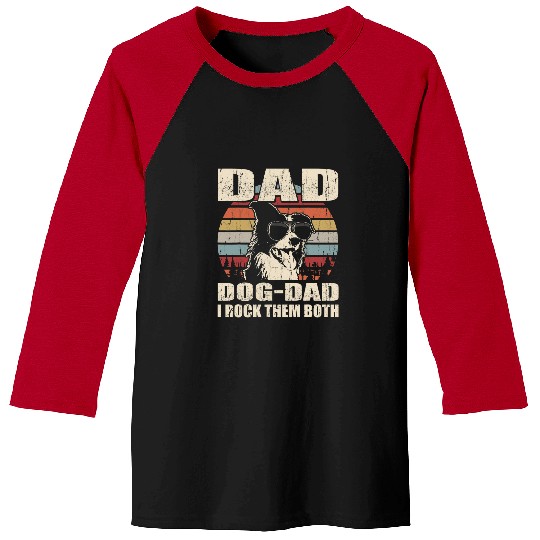 Border Collie Pet Mens Border Collie Dad and Dog Dad I Rock Them Both Vintage Baseball Tees
