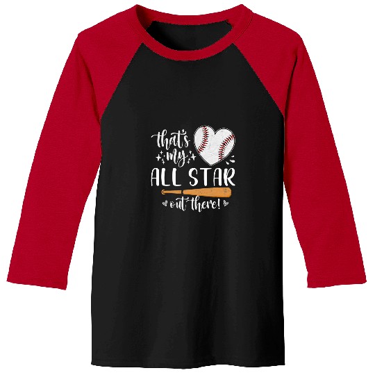 Sport Baseball Thats My All Star Out There Baseball Player Mom Dad Cute Baseball Tees