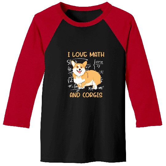 Corgi Pet Funny Corgi Pet Dog I Love Math And Baseball Tees