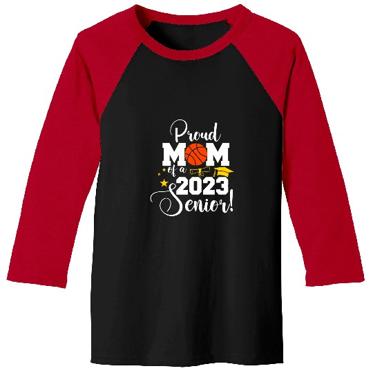 Sport Basketball Senior Year 23 Basketball Mom Class of Senior Baseball Tees