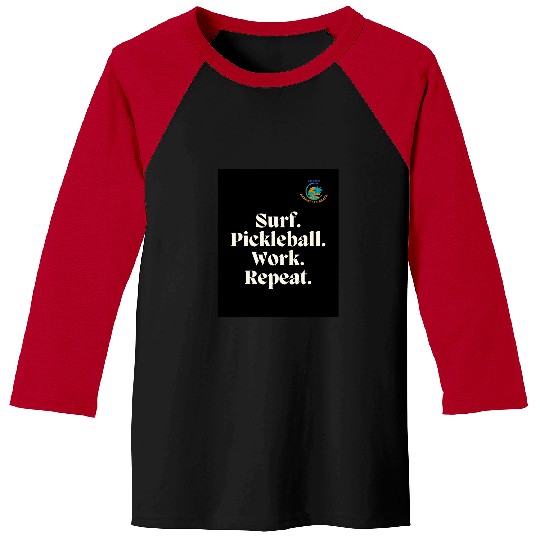 Sport Pickleball Retro Surf Pickleball Work Repeat in Manhattan Beach Baseball Tees