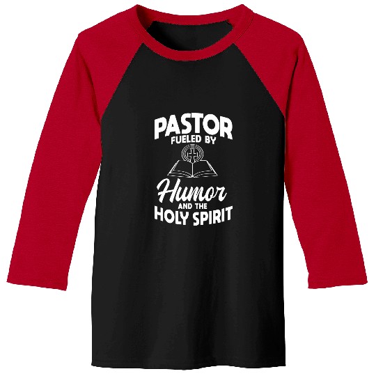 Pastor Fueled By Humor And The Holy Spirit Priest Clergyman Baseball Tees
