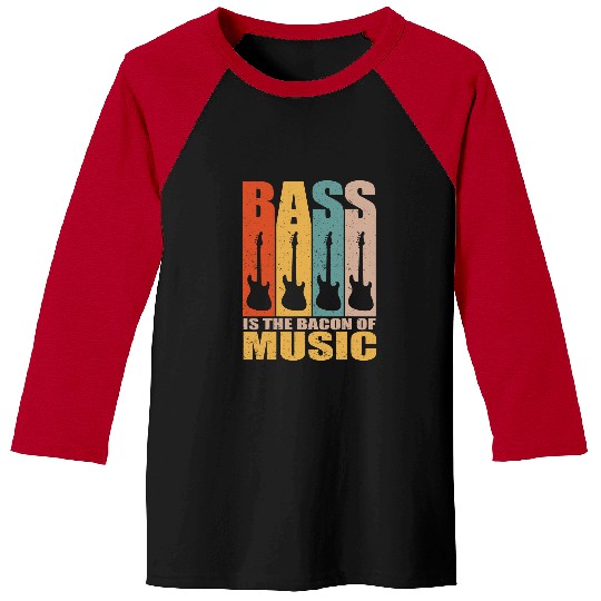 Funny Guitar Retro Bass Is The Bacon Of Music Vintage Bass Guitarist Baseball Tees