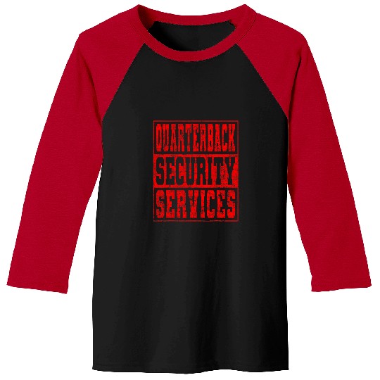 Sport American Football Red Quarterback Security Services Football Lineman Baseball Tees