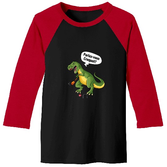 Sport Croquet Dinosaur Dino Parlezvous Croquet dinosaur TRex joke Baseball Tees