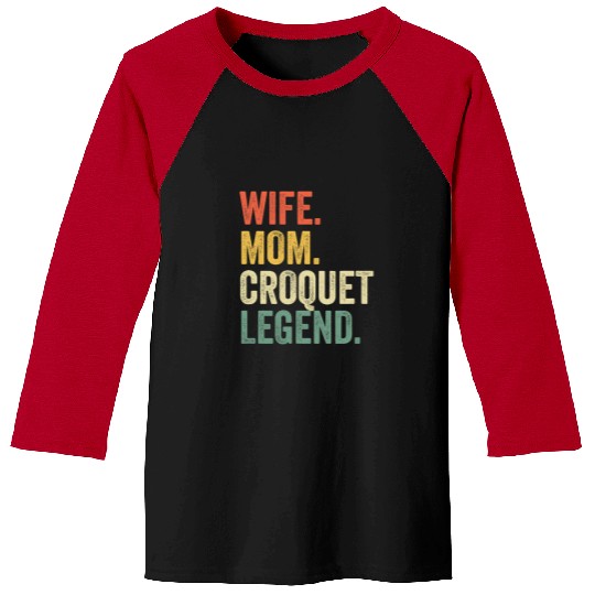 Sport Croquet Golf Player Wife Mom Croquet Legend Funny Lawn Golf Mother Cute Baseball Tees