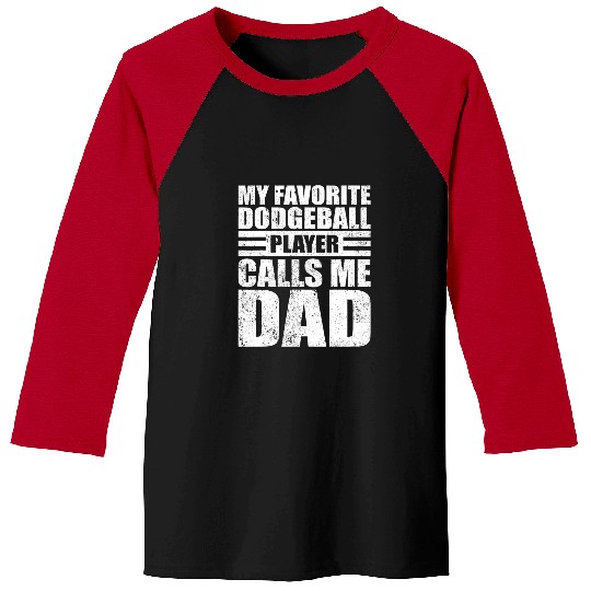 Sport Dodgeball Mens My Dodgeball Player Calls Me Dad Funny Dodgeball Fathers Day Baseball Tees
