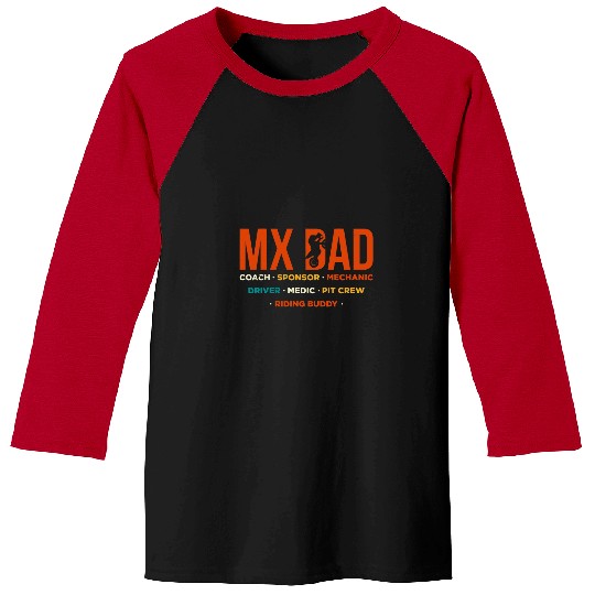 MX Dad Coachs Sponsor Mechanic Driver Medic Pit Crew 1 Baseball Tees