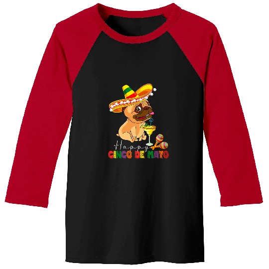 Pug Pet Happy Cinco De Mayo Mexican Pug Sombrero Drinking Cocktail Baseball Tees