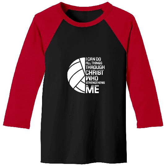 Sport Volleyball I Can Do All Things Through Christ Volleyball God Religious Baseball Tees