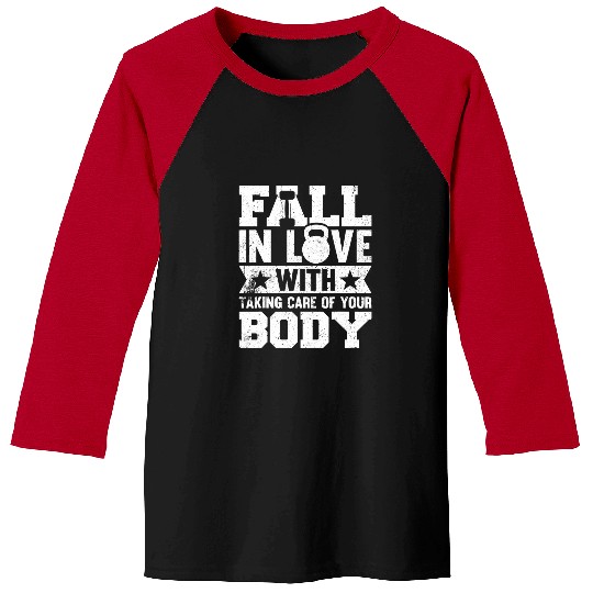 Fall in Love with Taking Care of Your Body Personal Trainer Baseball Tees