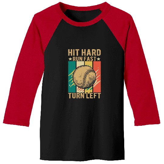 Sport Baseball Vintage Hit Hard Run Fast Turn Left Funny Baseball Catcher Baseball Tees