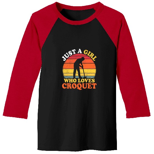 Sport Croquet Player vintages Just A Girl Who Loves Croquet Baseball Tees
