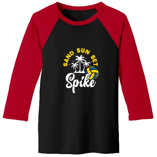 Sport Volleyball Sand Sun Set Spike Funny Beach Volleyball Baseball Tees