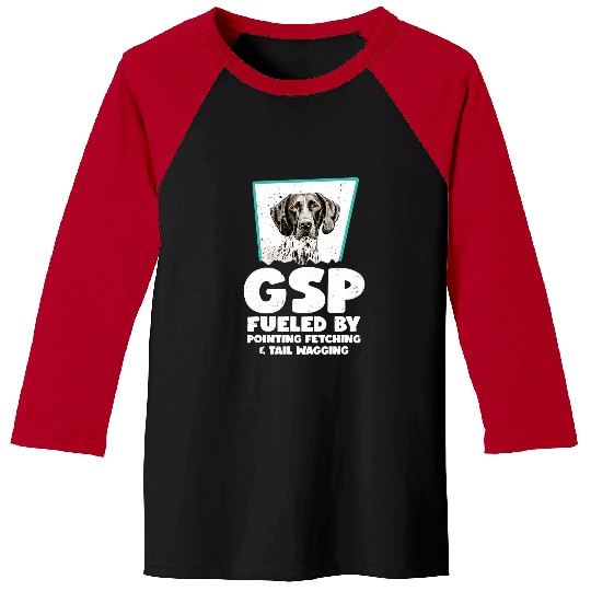 German Shorthaired Pet Fueled By Pointing German Shorthaired Pointer GSP Dog Breed Baseball Tees