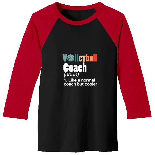 Volleyball Coachs Funny Sports Definition Trainer Instructor Baseball Tees