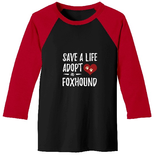 Foxhound Pet Adopt a Foxhound Funny Rescue Dog Mom Baseball Tees