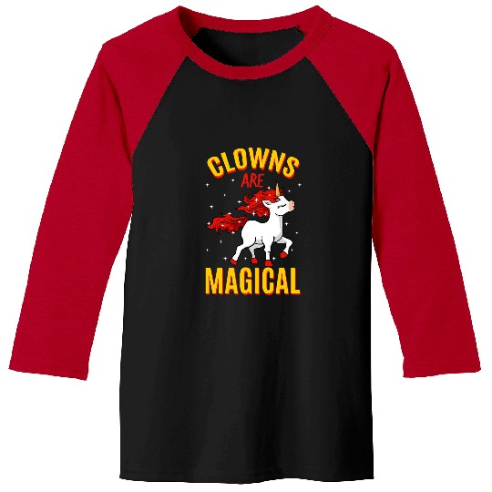 Unicorn Pet Clowns Are Magical Unicorn Comedy Profession Baseball Tees