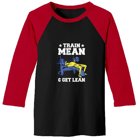 Train Mean Get Lean Fitness Personal Trainer Gym Baseball Tees