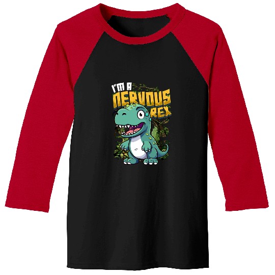 Dinosaur Pet Cute Dinosaur Im A Nervous rexs Funny TRex Art Kids Toddler Baseball Tees