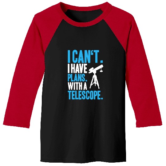 Discover Astronomer I Have Plans Astronomy Baseball Tees