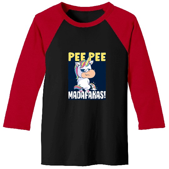 Unicorn Pet Pew Madafakas Unicorn Pee Pee Baseball Tees