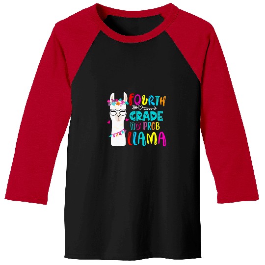 Llama Pet Fourth 4th Grade Teacher No Prob Llama First Day Girls Boys 21 Baseball Tees