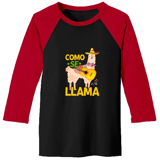 Llama Pet Cinco De Mayo Alpaca Funny Como Se Llama Mexican Fiesta Baseball Tees