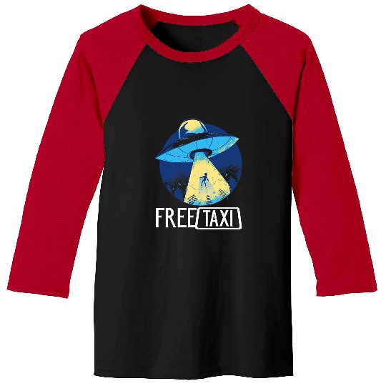 Aliens UFO Alien Planet Alien Visitor Ufo frees Taxi Baseball Tees