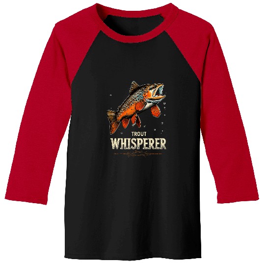 Fishing Fun Fly Fishing Fisherman Trout Whisperer Trout Fishing 8 Baseball Tees