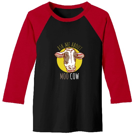 Cow Pet Ask Me About My Moo Cow For Cow Lovers Baseball Tees