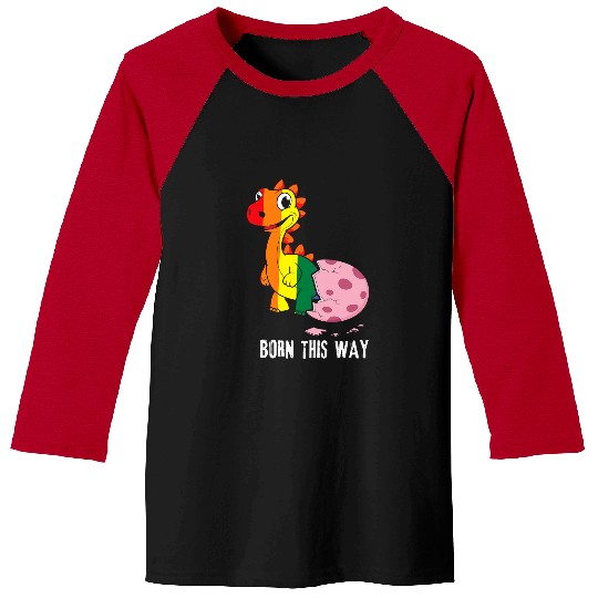 Dinosaur Pet LGBT Rainbow Dinosaur Egg Born Gay Pride LGBTQ LGBT Pride Month Baseball Tees