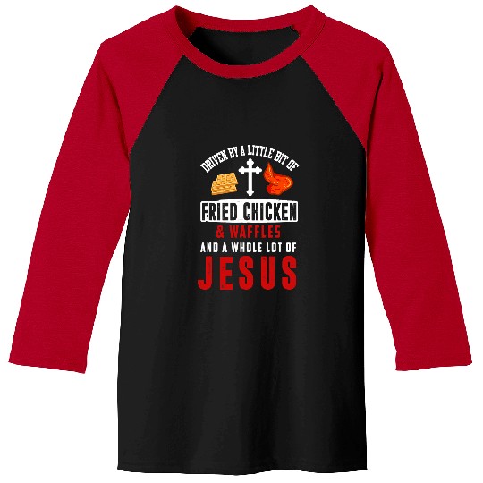 Chicken Pet Fried Chicken Jesus Religious Fried Chicken Waffles Baseball Tees