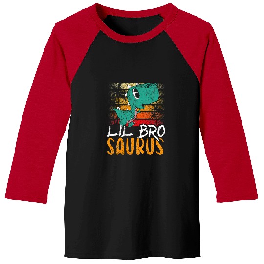 Dinosaur Pet Lil Bro Saurus  Bro Ever Brotherhood Baseball Tees