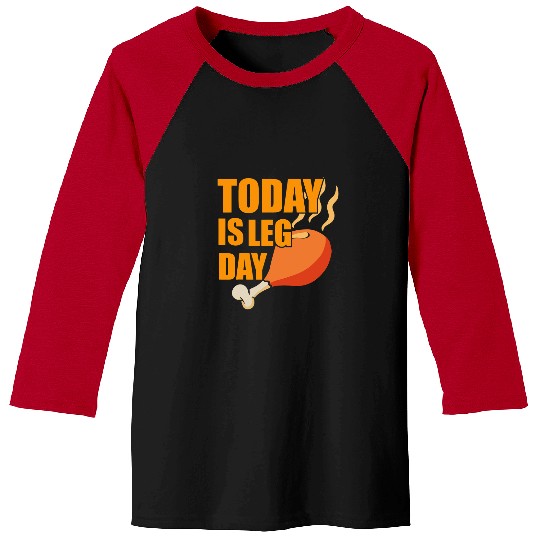 Chicken Pet Today is Leg Day Chicken Thanksgiving Funny Turkey Costume Baseball Tees