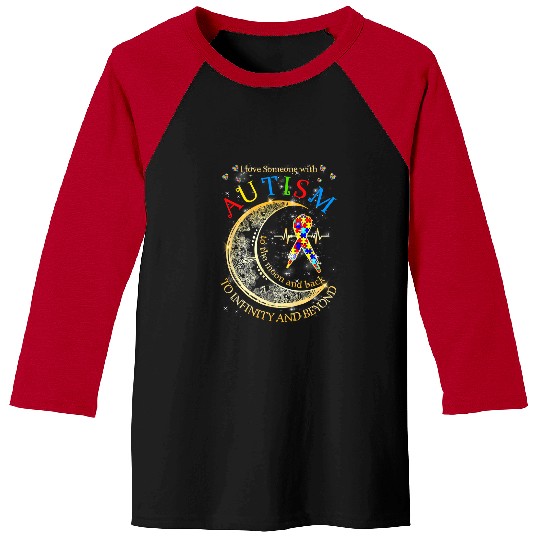 Autism Puzzle I Love Someone with Autism to the Moon and Back Baseball Tees
