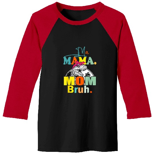 Dinosaur Pet Ma Mama Mom Bruh Dinosaur With Bandana Funny Mothers Day Baseball Tees