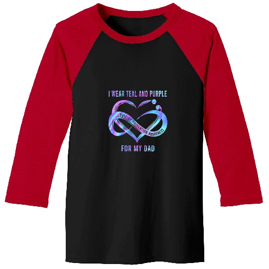 suicides Prevention 988 Ribbon I Wear Teal and Purple For My Dad Ribbon Baseball Tees