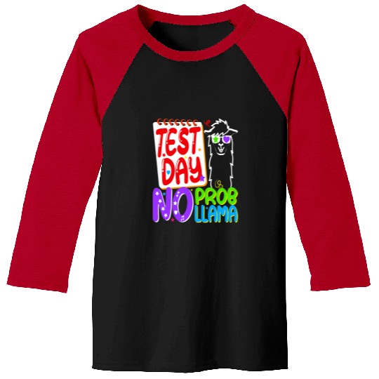 Llama Pet Test Day No Probllama Teacher Testing Day Teacher Student 9 Baseball Tees