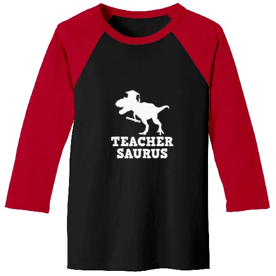 Dinosaur Pet Teacher Saurus Teachersaurus Funny Dinosaur Teacher Baseball Tees