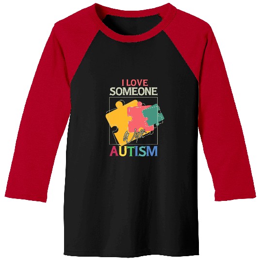 Autism Puzzle I Love Someone With Autism Funny Autistic Awareness 1 Baseball Tees