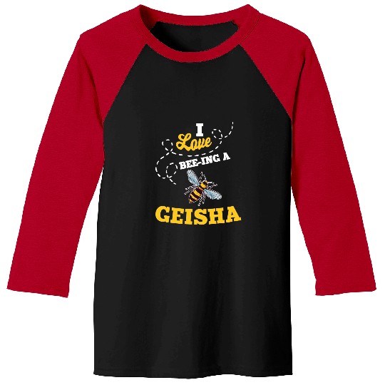 I Love BeeIng A Geisha Honey Bee Job Profession Baseball Tees