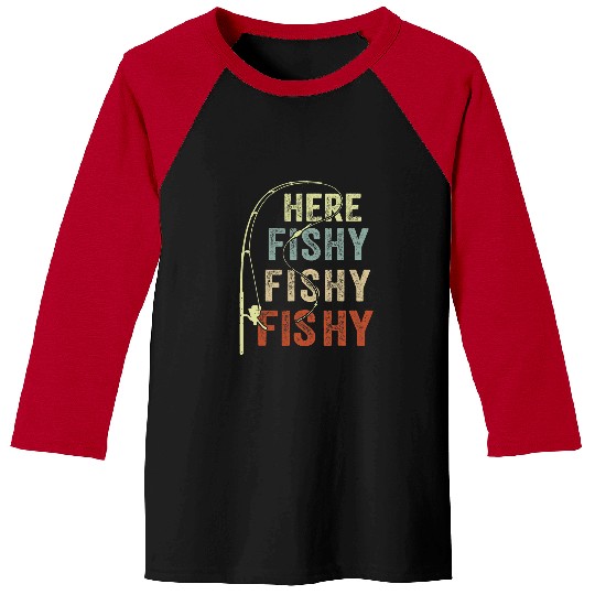 Fishing Fun Here Fishy Bass Fish Funny Boy Youth Women Men Baseball Tees