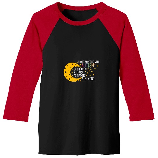 Autism Puzzle I Love Someone With Autism To The Moon and Back 1 Baseball Tees