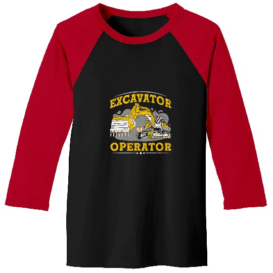 Excavator Fun Operator Construction Worker Construction Site Digger Driver 1 Baseball Tees