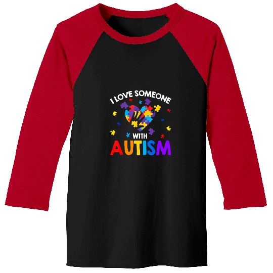 Autism Puzzle I Love Someone With Awareness Autistic Him Her Baseball Tees