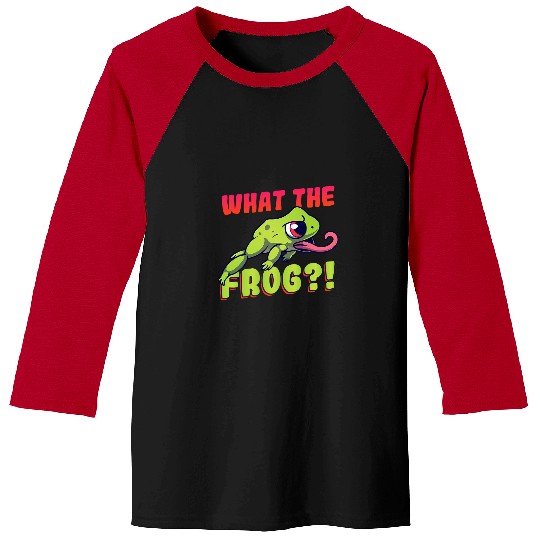 Frog Pet What The Frog Redeyed Tree Baseball Tees