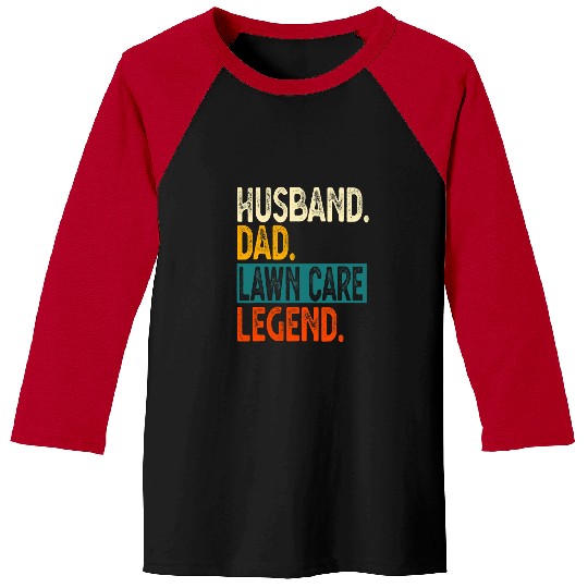 Lawn Mower Fun Mens Husband Dad Lawn Care Legend Dad Lawn Mower 5 Baseball Tees