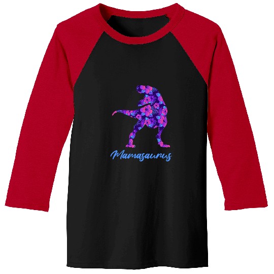 Dinosaur Pet Mamasaurus Funny Dinosaur Humor Dino Mom Mothers Day Baseball Tees