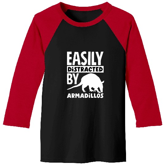 Armadillo Pet Easily Distracted By Armadillos Zookeeper Zoology 1 Baseball Tees